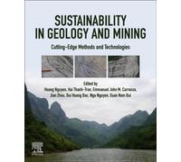 Sustainability in Geology and Mining : Cutting-Edge Methods and Technologies