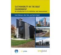 Sustainability in the Built Environment: An Introduction to its Definition and Measurement (BR 502)