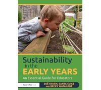 Sustainability in the Early Years: An Essential Guide for Educators