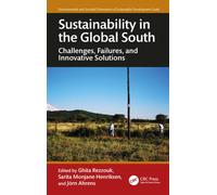 Sustainability in the Global South : Challenges, Failures, and Innovative Solutions