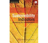 Sustainability Indicators: Measuring the Immeasurable?