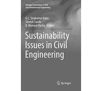 Sustainability Issues in Civil Engineering (Springer Transactions in Civil and Environmental Engineering)