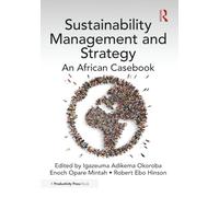 Sustainability Management and Strategy: An African Casebook