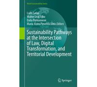 Sustainability Pathways at the Intersection of Law, Digital Transformation, and Territorial Development