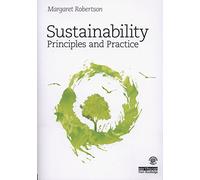 Sustainability Principles and Practice