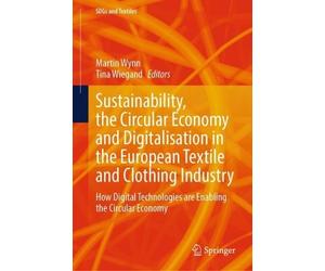 Sustainability, the Circular Economy and Digitalisation in th... - 9789819791156