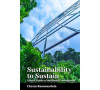 Sustainability to Sustain: A Basic Guide to Sustainable Management