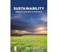 Sustainability: What It Is and How to Measure It (The Alexandra Lajoux Corporate Governance Series)