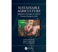 Sustainable Agriculture: Adaptation Strategies to Address Climate Change by 2050