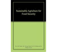Sustainable Agriculture for Food Security
