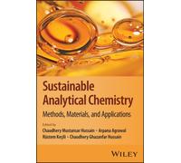 Sustainable Analytical Chemistry: Methods, Materials, and Applications