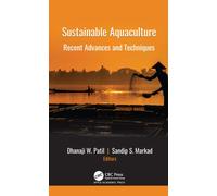 Sustainable Aquaculture : Recent Advances and Techniques