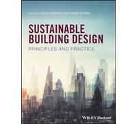 Sustainable Building Design: Principles and Practice