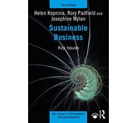 Sustainable Business – Key Issues (Key Issues in Environment and Sustainability)