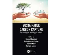 Sustainable Carbon Capture: Technologies and Applications