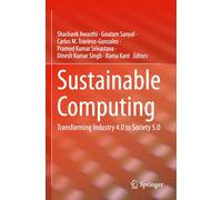 Sustainable Computing: Transforming Industry 4.0 to Society 5.0
