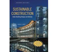 Sustainable Construction: Green Building Design and Delivery