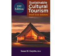 Sustainable Cultural Tourism: Small-Scale Solutions, 2nd Edition