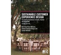 Sustainable Customer Experience Design: Co-creating Experiences in Events, Tourism and Hospitality