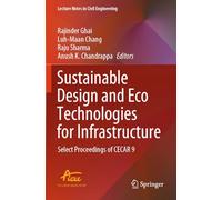 Sustainable Design and Eco Technologies for Infrastructure: Select Proceedings of CECAR 9 (Lecture Notes in Civil Engineering, 441)