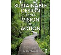 Sustainable Design from Vision to Action