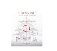 SUSTAINABLE DESIGN PROCESS MANAGEMENT: NEW APPROACHES TO BUILDING DESIGN DEVELOPMENT PROCESSES