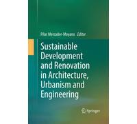 Sustainable Development and Renovation in Architecture, Urbanism and Engineering