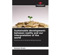 Sustainable development: between reality and our interpretation of the world