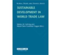 Sustainable Development in World Trade Law