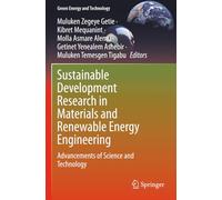 Sustainable Development Research in Materials and Renewable Energy Engineering: Advancements of Science and Technology (Green Energy and Technology)