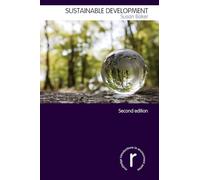 Sustainable Development (Routledge Introductions to Environment: Environment and Society Texts)
