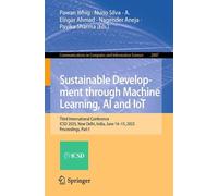 Sustainable Development through Machine Learning, AI and IoT: Third International Conference, ICSD 2025, New Delhi, India, June 14-15, 2025, ... in Computer and Information Science, 2887)