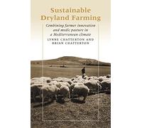 Sustainable Dryland Farming: Combining Farmer Innovation and Medic Pasture in a Mediterranean Climate
