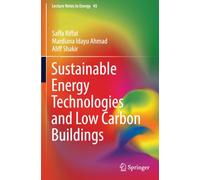 Sustainable Energy Technologies and Low Carbon Buildings (Lecture Notes in Energy)