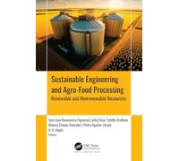 Sustainable Engineering and Agro-Food Processing: Renewable and Nonrenewable Resources