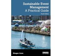 Sustainable Event Management: A Practical Guide