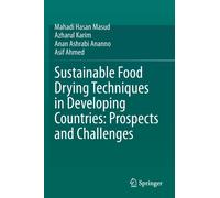Sustainable Food Drying Techniques in Developing Countries: Prospects and Challenges