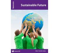Sustainable Future : Issues: PSHE & RSE Resources For Key Stage 3 & 4 439