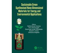 Sustainable Green Synthesised Nano-Dimensional Materials for Energy and Environmental Applications