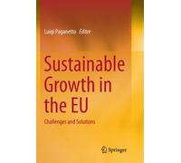 Sustainable Growth in the EU : Challenges and Solutions