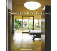 Sustainable Healthcare Architecture
