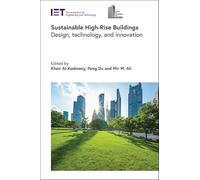 Sustainable High-Rise Buildings: Design, technology, and innovation (Built Environment)