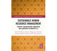 Sustainable Human Resource Management : Strategy, Organizational Innovation and Leadership in Industry 5.0