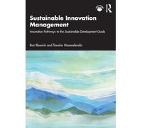 Sustainable Innovation Management : Innovation Pathways to the Sustainable Development Goals