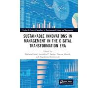Sustainable Innovations in Management in the Digital Transformation Era (Taylor and Francis Proceedings in Environmental Science and Engineering)