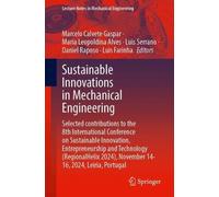 Sustainable Innovations in Mechanical Engineering: Selected contributions to the 8th International Conference on Sustainable Innovation, ... (Lecture Notes in Mechanical Engineering)