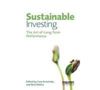 Sustainable Investing – The Art of Long Term Performance