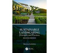 Sustainable Landscaping: Principles and Practices