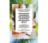 Sustainable Leadership for Business Education and Societal Impact