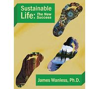 Sustainable Life: The New Success